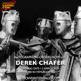 Derek Chafer Pre-order London Comic Con Sping 2025  LCCS2025